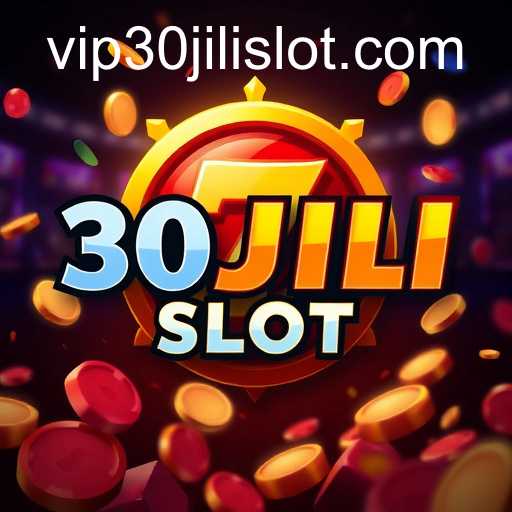 About Us: Exploring the Story of 30JILI Slot