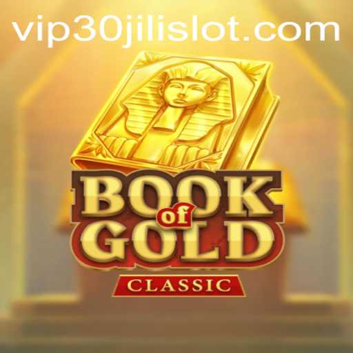 Book of Gold Classic: Exploring the 30JILI Slot Game