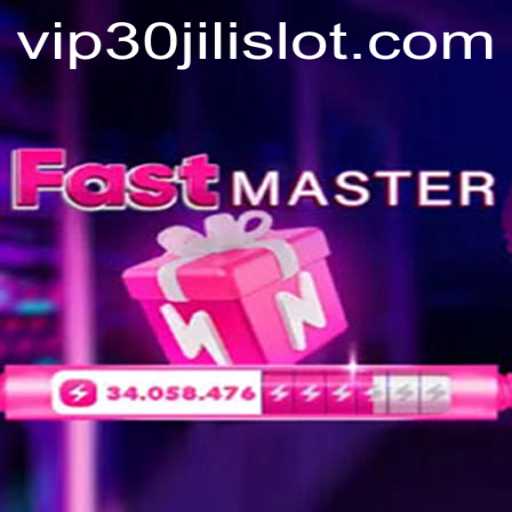 Unveiling FastMaster and the 30JILI Slot Experience