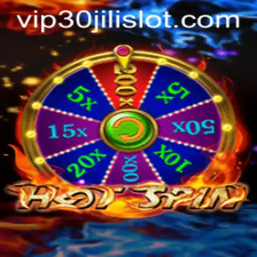 HotSpin: Exploring the Thrills of the 30JILI Slot Game