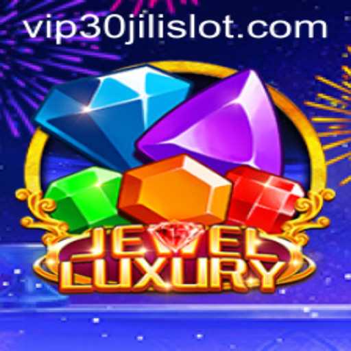 Explore the Exciting World of JewelLuxury and 30JILI Slot