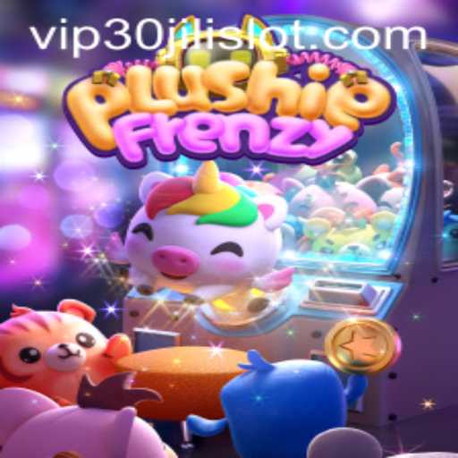 Exploring the World of PlushieFrenzy and 30JILI Slot