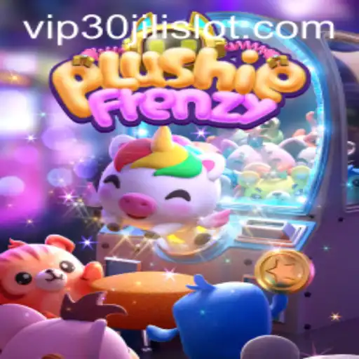 Exploring the World of PlushieFrenzy and 30JILI Slot